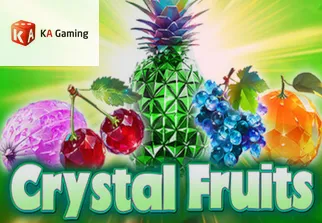 Crystal Fruits